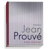 Jean Prouvé - The poetics of the technical object